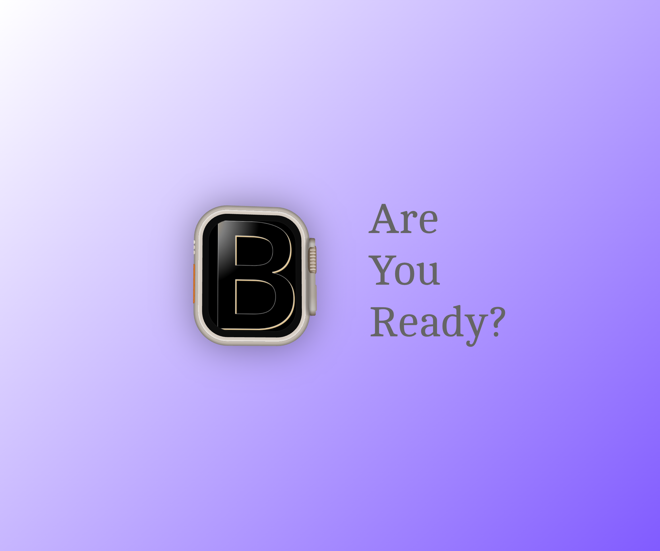 Are You Ready